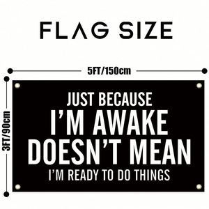 Solo por estar despierto no significa que esté listo para hacer cosas, tapiz decorativo de 3x5 pies para habitación, dormitorio universitario, sala de estar - Product Image 4