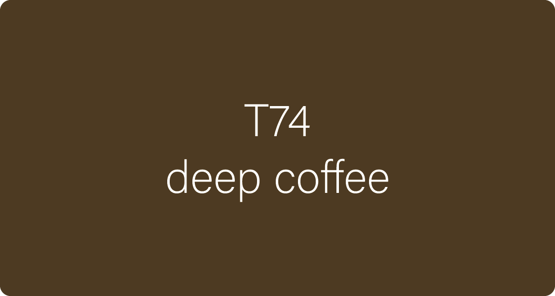 T74 Deep Coffee