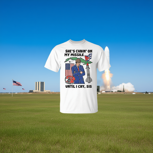 Camiseta She's Cubin On My Missile Until I Cry Sis - Product Image 3