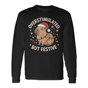 Camiseta de manga larga con diseño navideño de Capybara, estilo meme, con la frase 'Overstimulated But Festive' - Product Image 1