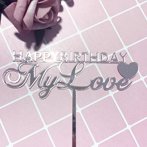 Argent Rose Or Couleur Joyeux Anniversaire Mon Amour Gâteau Topper Acrylique Gâteau Décoration Topper pour la Saint Valentin - Product Image 1