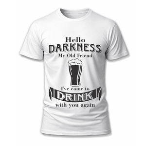 Camiseta para hombre con estampado de Hello Darkness My Old Friend Beer Lover, manga corta, informal, de algodón blanco, cuello redondo, corte regular, alta calidad - Product Image 1