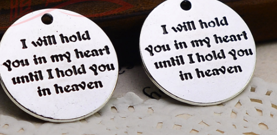 25mm I will hold you in my heart