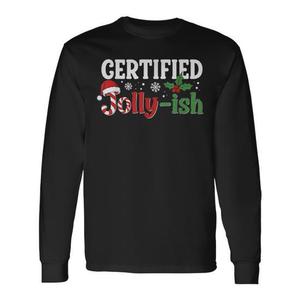 เสื้อยืดแขนยาวคริสต์มาส Jolly-Ish ที่ได้รับการรับรอง สร้างบรรยากาศวันหยุดแสนสนุก - Product Image 1