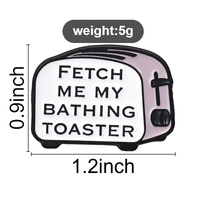 Épinglette en émail en forme de grille-pain avec texte de slogan amusant, motif d'appareil ménager, ornement décoratif pour sac à dos, veste, jean, chapeau