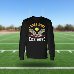 T-shirt à manches longues pour joueur de lacrosse, design « I Bust Mine So That I Can Kick Yours » - Product Image 3