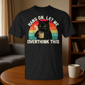 Espera, deja que me lo piense mucho, camiseta sarcástica con diseño de gato negro y café - Product Image 3