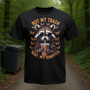T-shirt unisexe avec motif Raccoon Not My Trash Not My Dumpster, taille adulte S M L XL XXL - Product Image 3