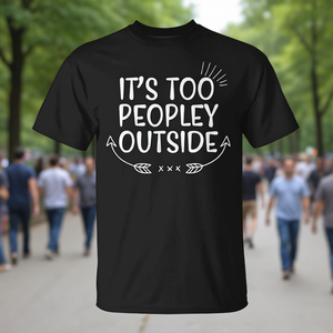 T-shirt unisexe à col rond et manches courtes pour adulte, It's Too Peopley Outside - Product Image 3