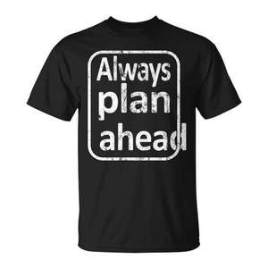 Camiseta Always Plan Ahead, ropa informal negra para hombre - Product Image 1