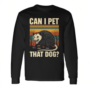 Maglietta a maniche lunghe con stampa 'Can I Pet That Dog Opossum' - Product Image 2