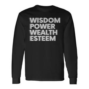 Wisdom Power Wealth Esteem T-shirt à manches longues de qualité supérieure, coupe unisexe - Product Image 1