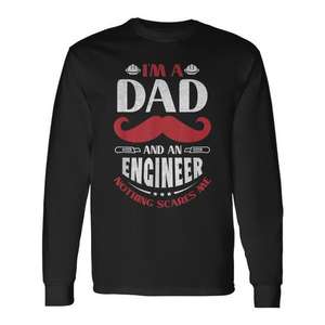 Camiseta de manga larga: Soy papá y ingeniero, nada me asusta - Product Image 1