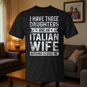 Camiseta para hombre con la frase 'Tengo tres hijas y una esposa italiana', regalo familiar - Product Image 3