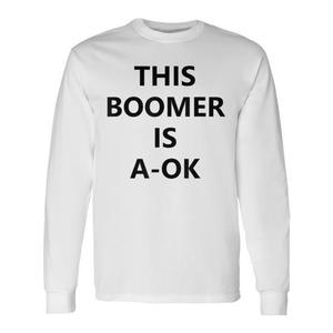 T-shirt a maniche lunghe con scritta divertente e ironica: This Boomer Is A-OK - Product Image 1