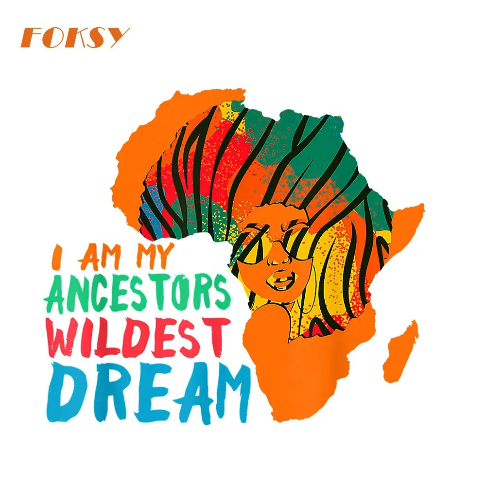 HTV My Black History Month I Am My Ancestors Wildest Dream Motif Plastisol Heat Press Transfer for Tシャツ