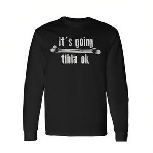Camiseta de manga larga It's Going Tibia Ok con diseño de humor médico - Product Image 2