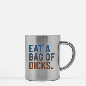 Eat a Bag of Dicks <b>Gold</b> & Silver <b>Mug</b> - Product Image 2