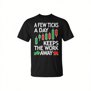 T-shirt Future Trading Futures Trader, design premium, Few Ticks A Day - Product Image 2