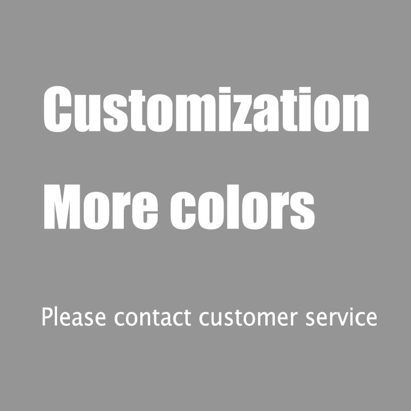 ปรับแต่งสีหรือขนาดอื่นๆโปรดติดต่อฝ่ายบริการลูกค้า