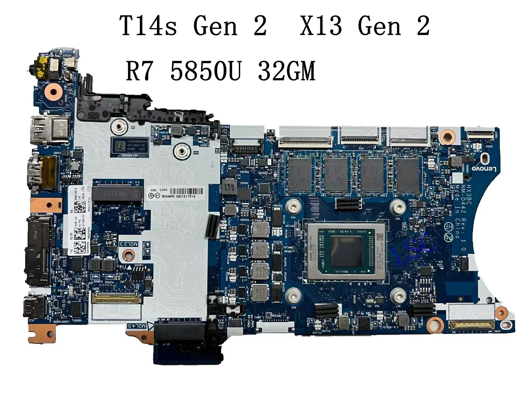 T14s Gen 2 X13 Gen 2 Laptop Motherboard for Lenovo ThinkPad NM-D442 FRU 5B21E17930 5B21E17931 DDR4 CPU: R7-5850U 16G 32G