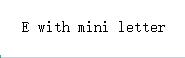 E avec mini lettre