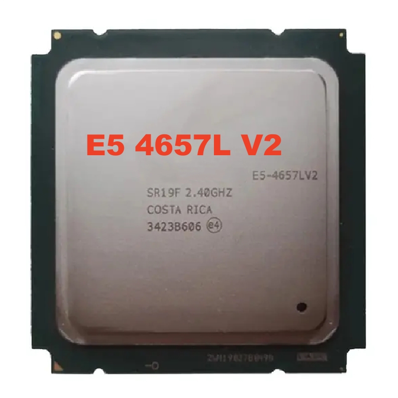 E5 4657L V2 CPU 2,4 ГГц 12-ядерный процессор LGA2011-3 E5-4657LV2 процессор CPU E5 4657LV2 CPU сервер