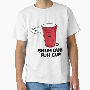 SHUT up <span class=keywords><strong>FUH</strong></span> CUP T-shirt d'été à manches courtes avec imprimé drôle - Product Image 1