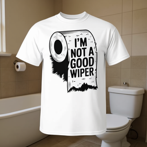 T-shirt « I'm Not A Good Wiper » avec motif amusant de papier toilette, t-shirt unisexe pour adultes - Product Image 3