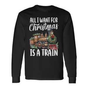 Todo lo que quiero para Navidad es una camiseta de manga larga con diseño de tren - Product Image 1