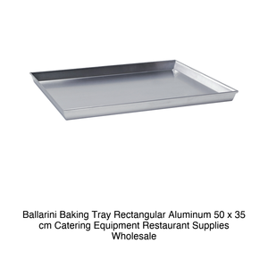 ถาดอบอลูมิเนียมทรงสี่เหลี่ยม 50 × 35 × 3 ชม. ซม. บัลลารินี - Product Image 2