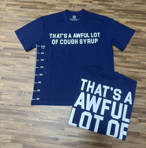 Nouvelle Arrivée Vêtements pour Hommes T-shirts de Qualité Supérieure 'THAT'S A AWFUL LOT OF COUPH SYRUP' Imprimé Décontracté Ample et Oversize - Product Image 5