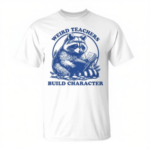 Camiseta de promoción con diseño de mapache de la serie Weird Teachers Build Character - Product Image 2