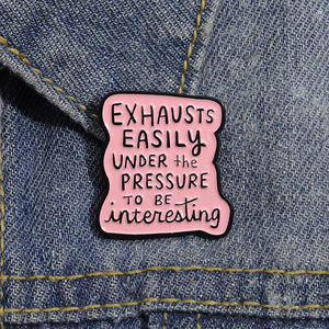 Drôle disant <span class=keywords><strong>proverbe</strong></span> broches sensibilisation à la santé émotionnelle soins émail épinglettes métal artisanat Badge bijoux coulée pour vêtements - Product Image 1