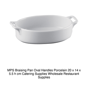 Oval Porcelain Shallow Casserole Pan with Handles 20 × 14 × 5.5 h cm Mps - Product Image 2