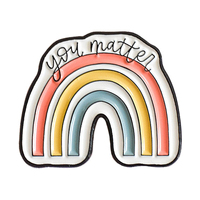 You Matter Épinglette en émail souple en métal en forme d'arc-en-ciel, mignonne, sur le thème de la santé mentale, personnalisée pour thérapeutes, accessoires vestimentaires