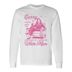 Portez avec fierté un t-shirt promotionnel unisexe à manches longues et col rond pour adulte, avec le message « Soyez confiant en vous-même, comme un homme blanc moyen de classe ». - Product Image 1