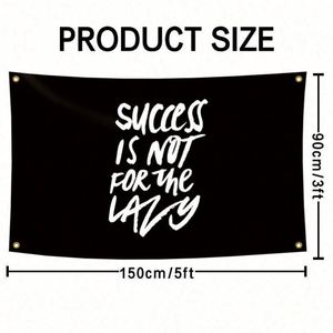 3X5FT 90x150 ซม. โพลีเอสเตอร์ 100D พิมพ์ลายดิจิตอล "ความสำเร็จไม่ใช่สำหรับคนขี้เกียจ" - Product Image 6