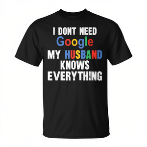 No necesito de Google, mi marido sabe todo, camiseta para esposa - Product Image 3