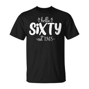 Camiseta Hello Sixty Est 1965, regalo de cumpleaños número 60 para hombres y mujeres, unisex, talla para adultos S M L XL XXL - Product Image 2