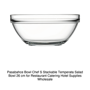 <b>Chef's</b> Stackable Tempered Glass Salad Bowl Ø 26 cm Pasabahce - Product Image 2