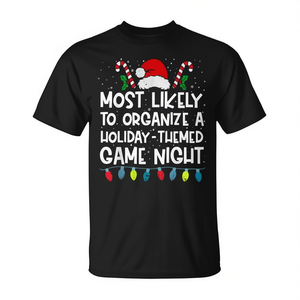 Camiseta con la frase 'Más Probable de Organizar una Noche de Juegos con Temática Festiva', Camiseta Familiar Divertida para Navidad - Product Image 2