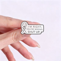 Badge en émail à thème citation amusante sur l'attitude personnelle pour sac, chapeau, vêtement et ornement de style personnel