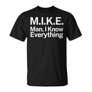 Maglietta promozionale MIKE Man I Know Everything - Product Image 3