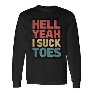Hell Yeah I Suck Toes - Camiseta retro vintage de manga larga - Product Image 1
