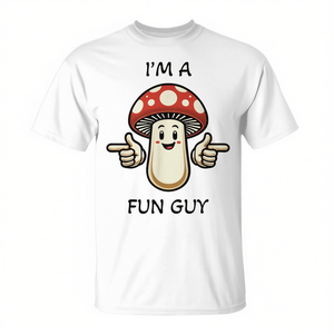 T-shirt unisexe pour adulte à manches courtes et col rond, imprimé en sérigraphie, avec l'inscription « I'm A Fun Guy Mushroom Pun », promotionnel, tailles S M L XL XXL - Product Image 2