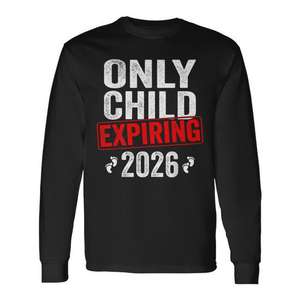 Camiseta de manga larga Only Child Expiring 2026, promoción Big Brother - Product Image 1