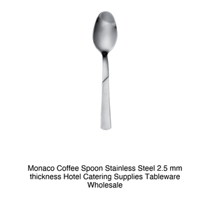 Monaco <b>Coffee</b> <b>Spoon</b> Stainless Steel 2.5 mm thickness Hotel Catering Supplies Tableware Wholesale - Product Image 2