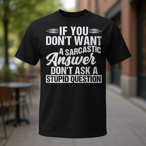 Si no quieres una respuesta sarcástica, camiseta con frases divertidas y humorísticas - Product Image 3