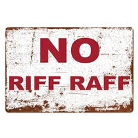 Pas de Riff Raff gros drôle métal étain signes Riff Raff avertissement bière vintage affiche maison pub bar décor